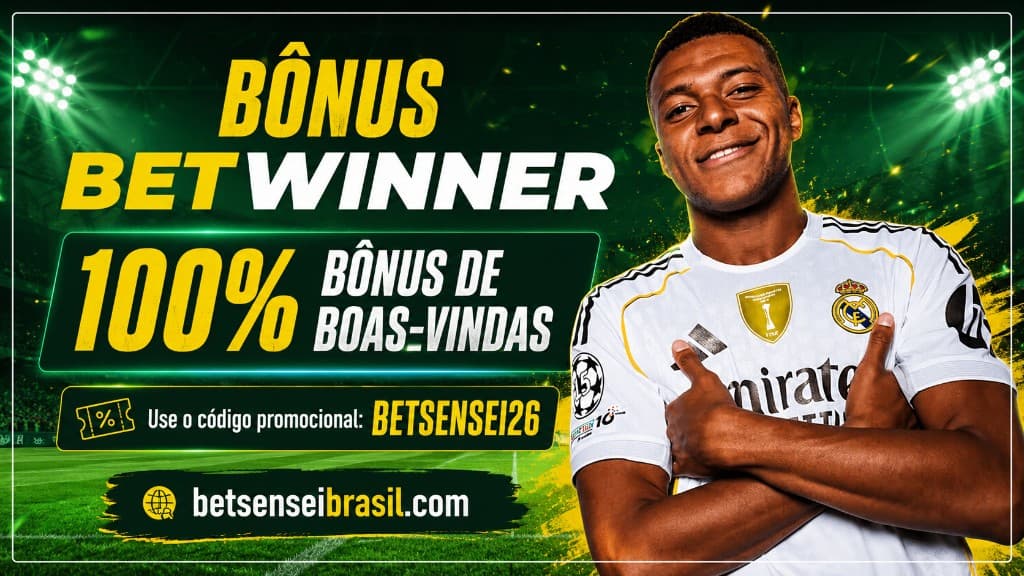 Bônus BetWinner 100% até R$ 700 e código BETSENSEI26 — guia para novos apostadores
